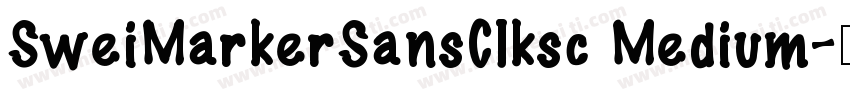 SweiMarkerSansClksc Medium字体转换
